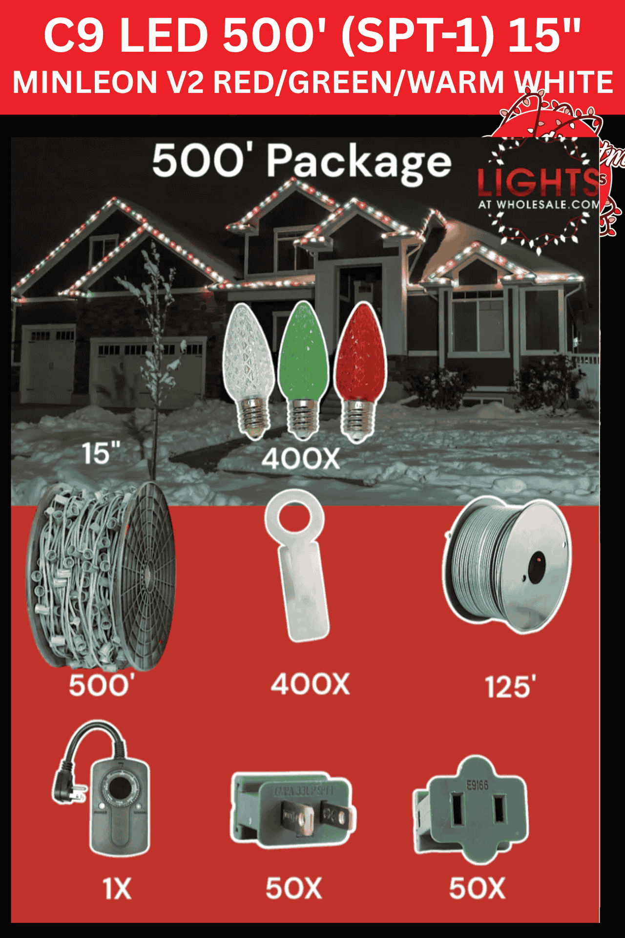 C9 LED 500' Christmas Light Pro Packages